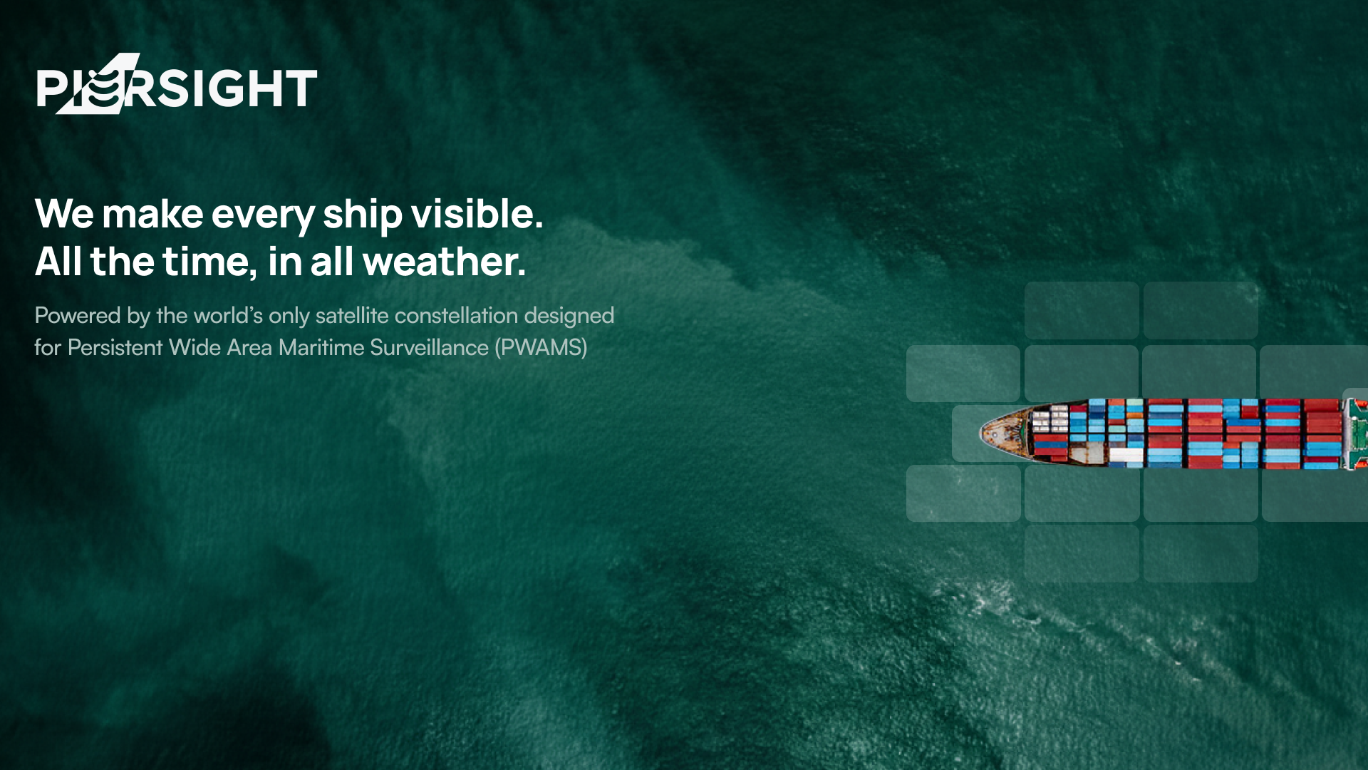 PierSight: Building New Capabilities for Unaddressed Needs in Persistent Ocean Surveillance
